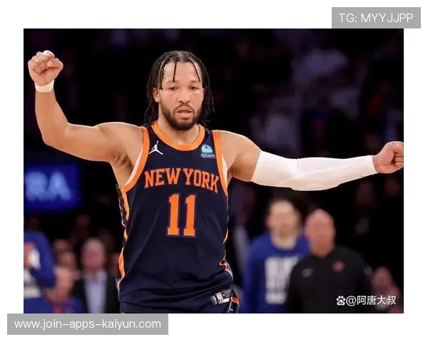 布伦森助攻连线，尼克斯快攻高效：引爆全场的节拍